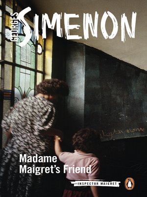 cover image of Madame Maigret's Friend